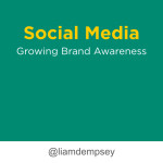 Social Media: Growing Brand Awareness