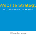 Website Strategy: An Overview for Non-Profits