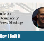 How I Built It: An interview with Liam Dempsey