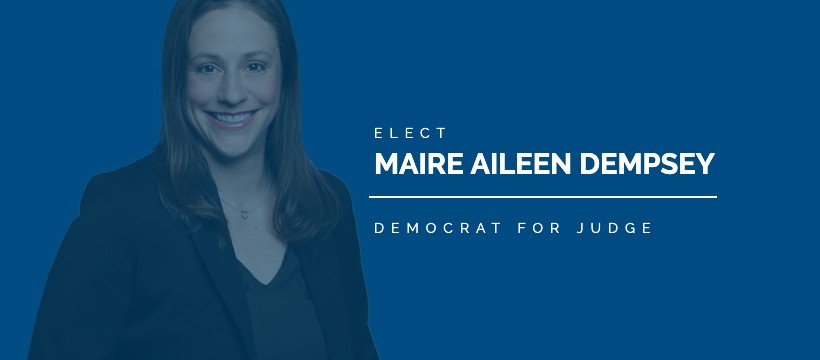 Elect Maire Dempsey for Judge